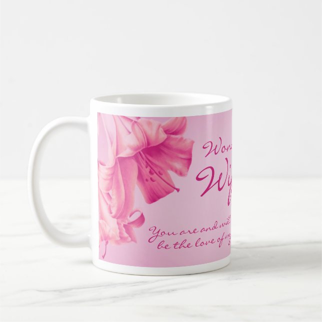 "Lilies"art "Wonderful Wife" verse rosa hue mugg (Vänster)
