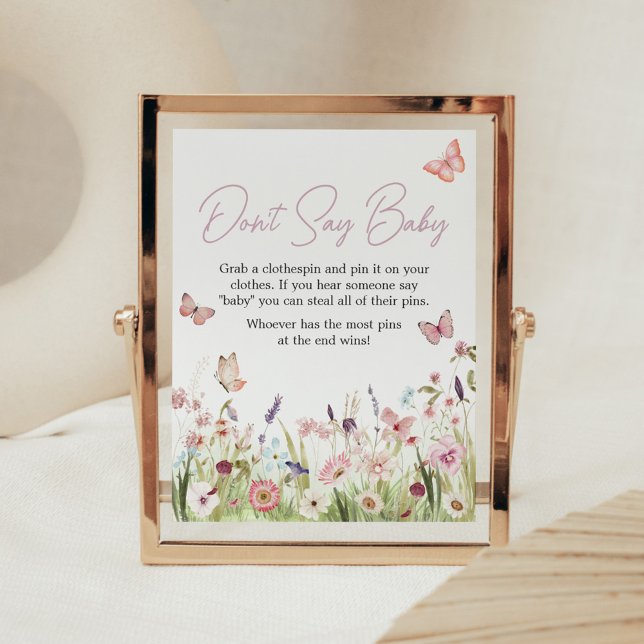 Lilla Butterfly Wildblomma Säg inte Baby Poster (Wildflower Little Butterfly Baby Shower Don't Say Baby Sign)