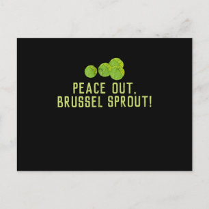 Lilla groddarPeace Out Brussel Sprout Vykort