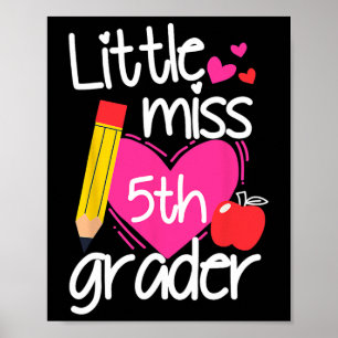 Lilla miss 5th Klass Första dagen av Hej Femte gen Poster