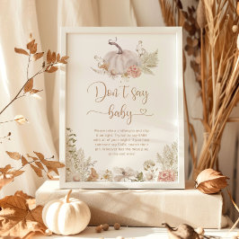 Lilla pumpfall Säg inte att baby Poster