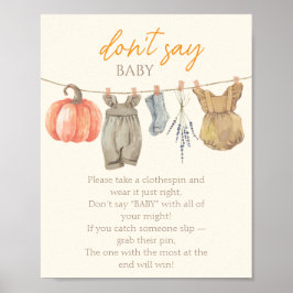 Lilla Pumpkin Fall Clothes Girl Säg inte Baby Poster