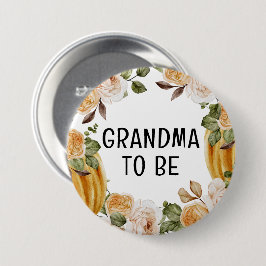 Lilla Pumpkin Grandma att vara Fall Baby Shower Knapp