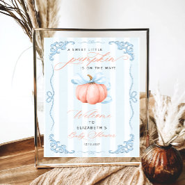 Lilla Pumpkin på det sätt som babyskor välkomnas Poster