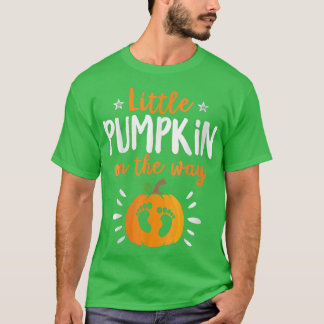 Lilla Pumpkin på Way Gravid-meddelande H T Shirt