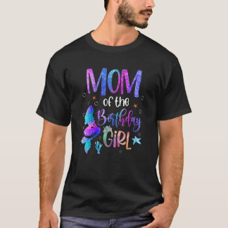 Lilla Sjöjungfru Mamma i Birthday Girl Mamma T Shirt