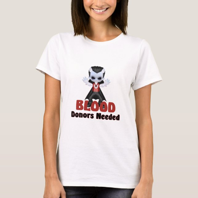 Lilla Vampire Blood Donors behövde Halloween Joke Tee (Framsida)