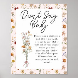Lilla Wildbloms Rosa Baby Shower Säg inte Baby Poster