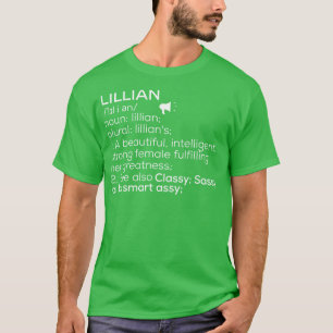 Lillian Namn Lillian Definition Lillian Female Nam T Shirt