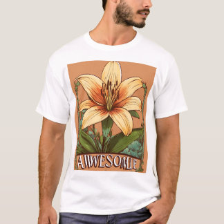 Lily Blommor logotyp med ord fantastisk-design T Shirt