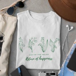 Lily of the Valley Return of Happiness T Shirt