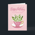 Lily of the Valley Tekopp 100 Birthday Friend Kort<br><div class="desc">En liten rosa te kopp fylld med ett vackert gäng liljor från dalen,  tillsammans med handskriften ord Grattis på födelsedagen på kortets överkant och handskriften ord 100 i dag med kärlek hjärtan på te kopp. Ett sött födelsedagskort för din vän som fyller 100 i dag.</div>