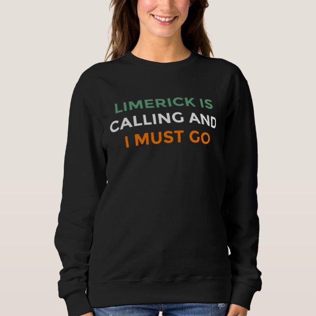 Limerick Is Calling And I Must Go Ireland   1 T Shirt (Framsida)