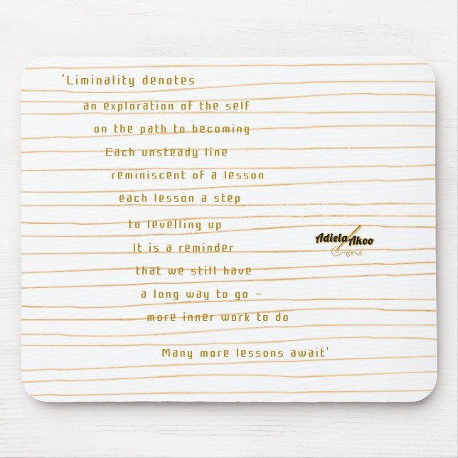 Liminality Mouse Pad by Poet Adiela Akoo Musmatta (Framsidan)