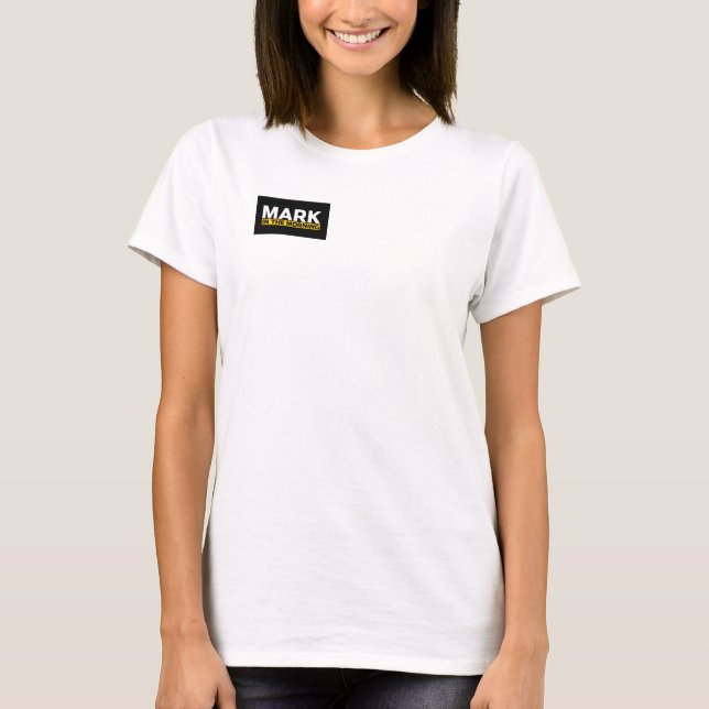 *Limited Edition* kvinna MITM & OOTL w/y Tee Shirt (Framsida)