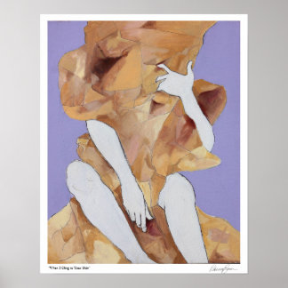 Limited Edition Poster "When I Cling to Your Skin"