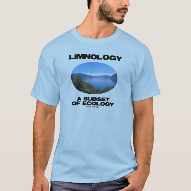 Limnology en underdel av ekologi (sjöOceanography) Tee Shirt (Framsida)