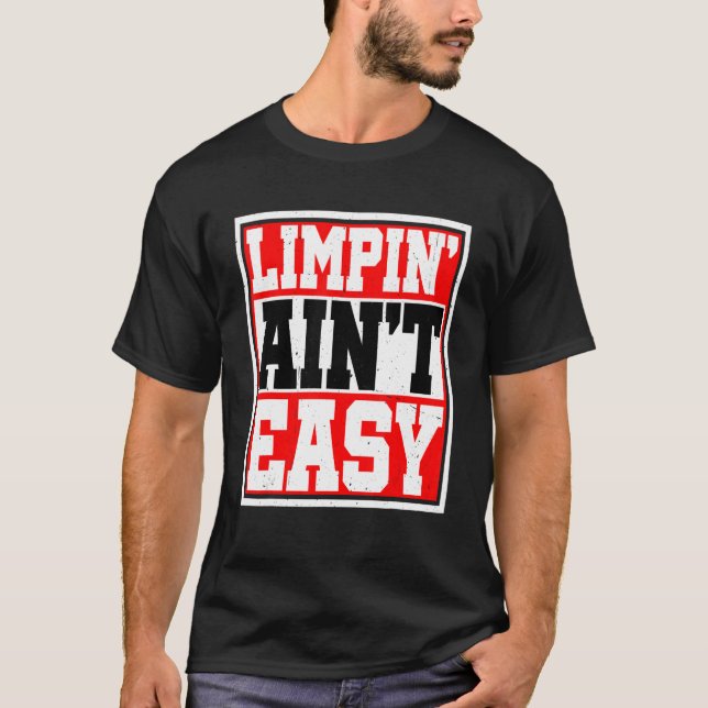 Limpin är inte lätt t shirt (Framsida)