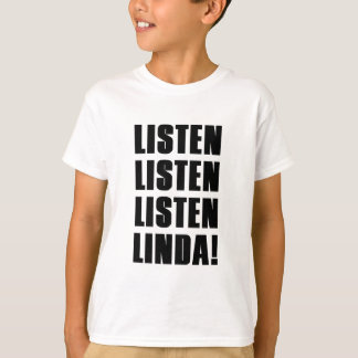 LINDA LYSSNA PÅ MIG TRÖJA