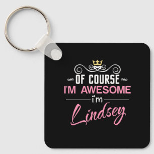 Lindsey... Jag är Fantastisk Namn Nyckelring