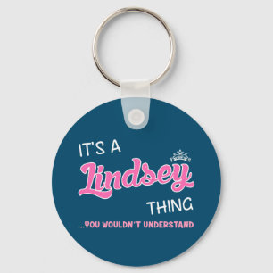 Lindsey Sak Du skulle inte förstå Novelty Nyckelring