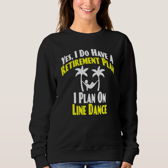 Line Dance är min pensionsplan pensionär dans L T Shirt (Framsida)