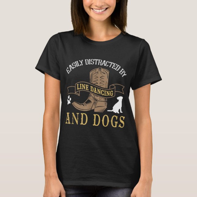 Line Dance Joke Hund älskare Line Dancing Line Dan T Shirt (Framsida)