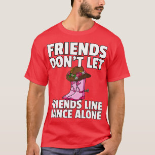 Line Dance Land Music Dancing Dancer T Shirt