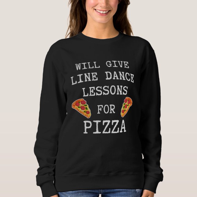 Line Dance Lessons For Pizza Dancer  Line Dancing T Shirt (Framsida)