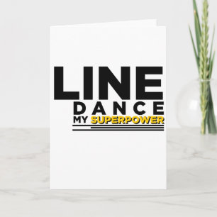LINE DANCE MY SUPERPOWER KORT