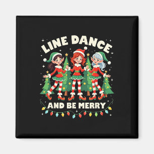 Line Dance Och Var Glad Xmas Söt Alvdansare Kostym Magnet