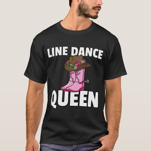 Line Dance Queen Land Music Dancing Dancer T Shirt (Framsida)