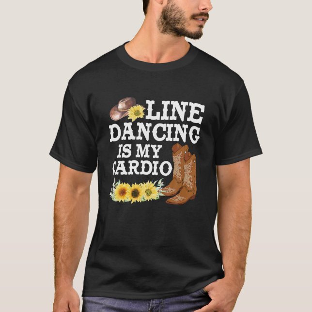 Line Dancing är min Cardio Land Music Cowgirl Da T Shirt (Framsida)