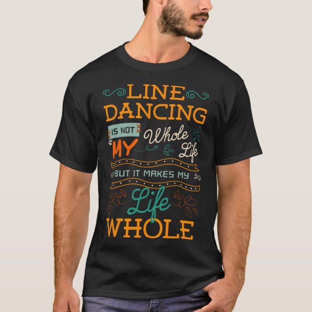 Line Dancing Choreographed Dance Teacher Group Dan T Shirt (Framsida)