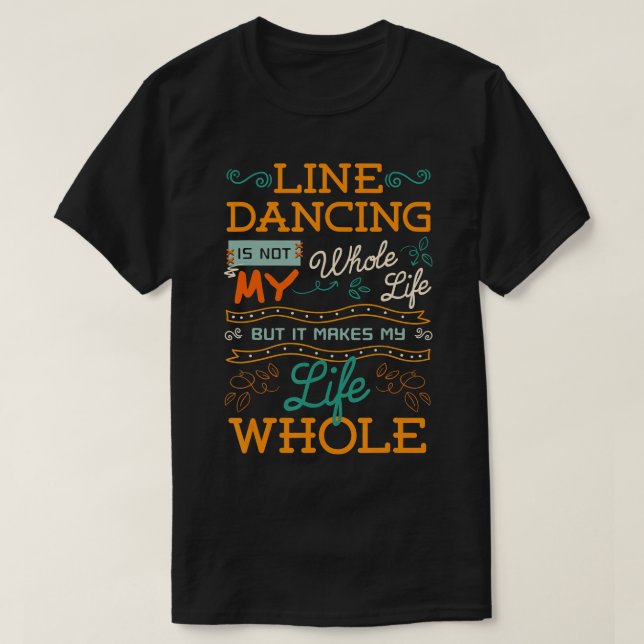 Line Dancing Choreographed Dance Teacher Group Dan T Shirt (Design framsida)