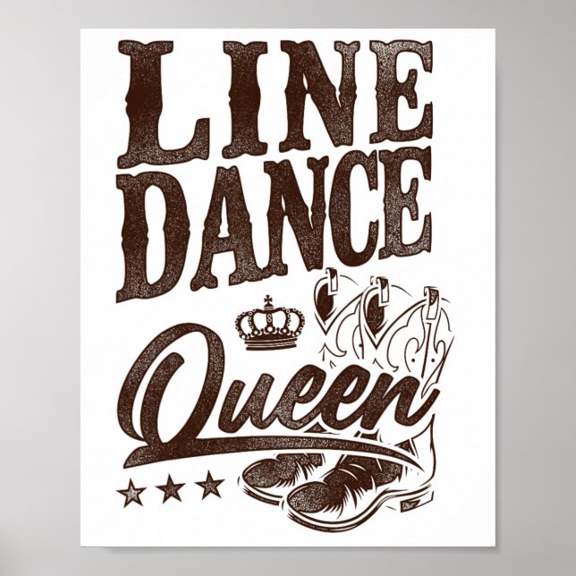 Line Dancing Dance Teacher Queen Line Dance Queen Poster (Framsidan)