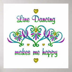 Line Dancing gör mig Lycklig Poster
