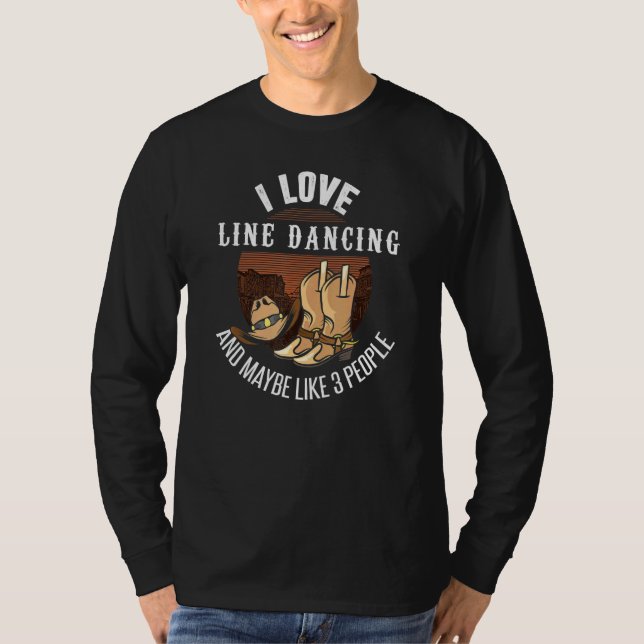 Line Dancing Joke Line Dance Humor Line Dancer T Shirt (Framsida)