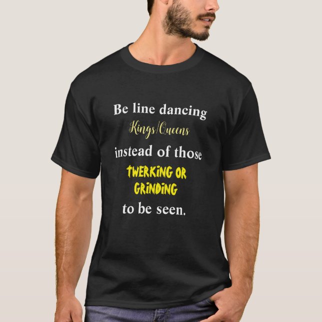 Line Dancing Kung/Queens III T Shirt (Framsida)