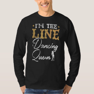 Line Dancing Land Western Dance Cowgirl Dancer T Shirt