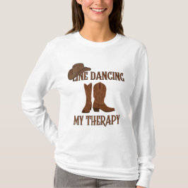 Line Dancing My Therapy T-Shirt