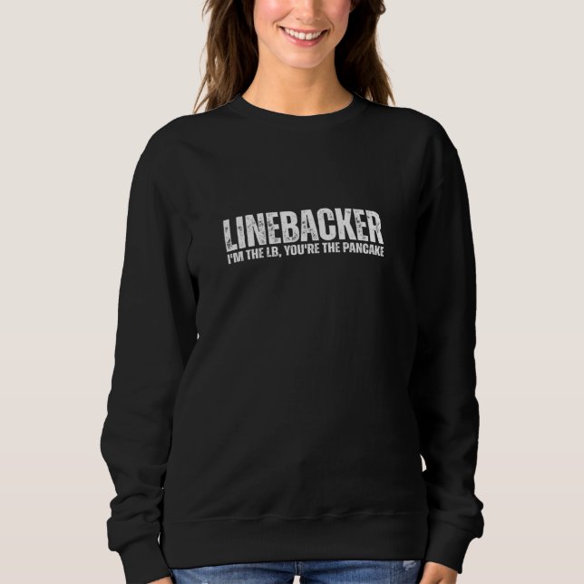 Linebacker du är Pancake Funny Football Athle T Shirt (Framsida)