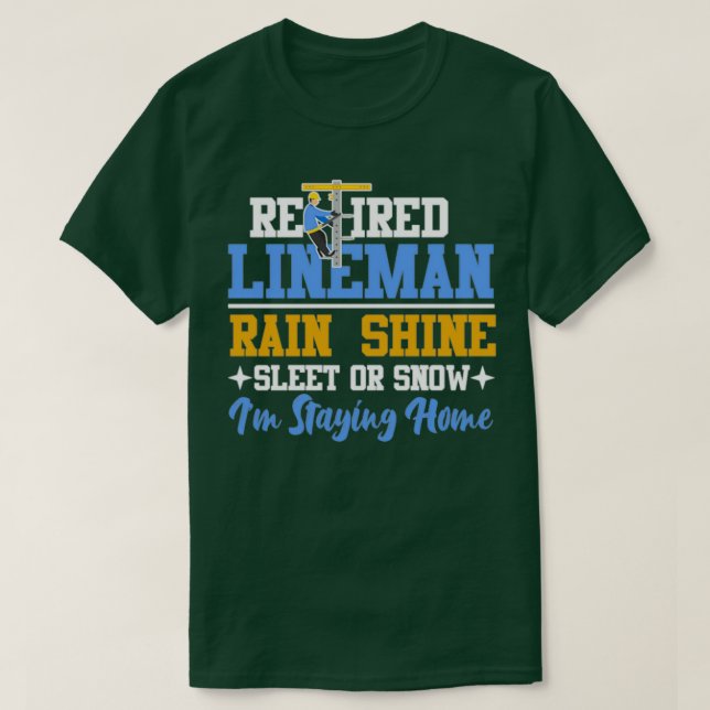 Lineman Electrician regnshine sleet eller sn T Shirt (Design framsida)