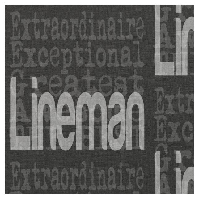 Lineman Extraordinaire Tyg (Närbild)