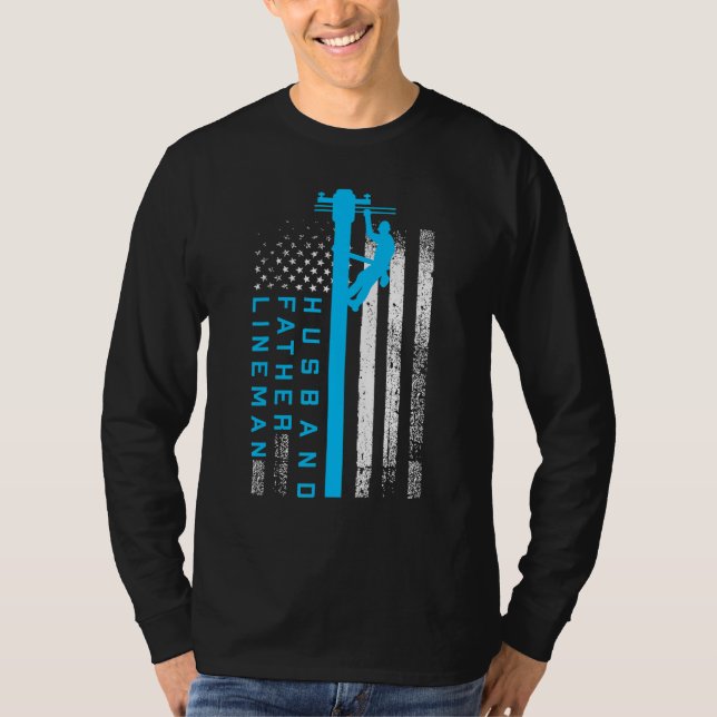 Lineman Fars dag Electric Cable Lineman Husban T Shirt (Framsida)