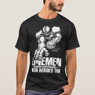 Lineman Football Shirt Quarterbacks Heroe T