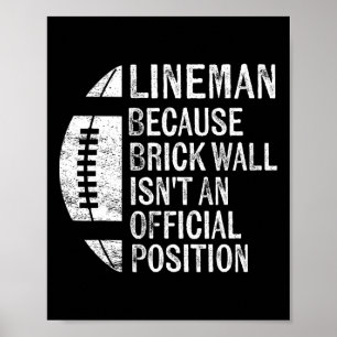 Lineman för att Brick Wall inte är Officiellens po Poster