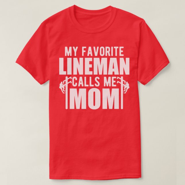 Lineman Mamma Min favoritlineman kallar mig mamma  T Shirt (Design framsida)
