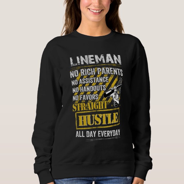 Lineman No Rich Parents No Assistance No Handouts T Shirt (Framsida)