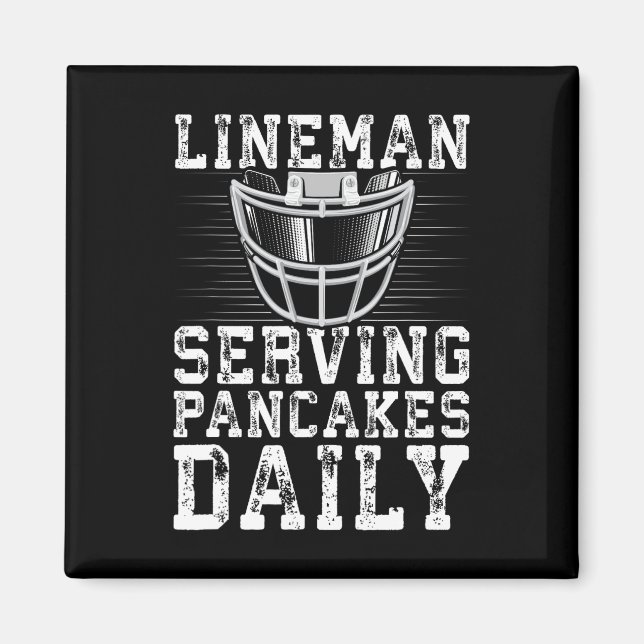 Lineman Serving Pancakes Daily Football Lineman Magnet (Framsidan)